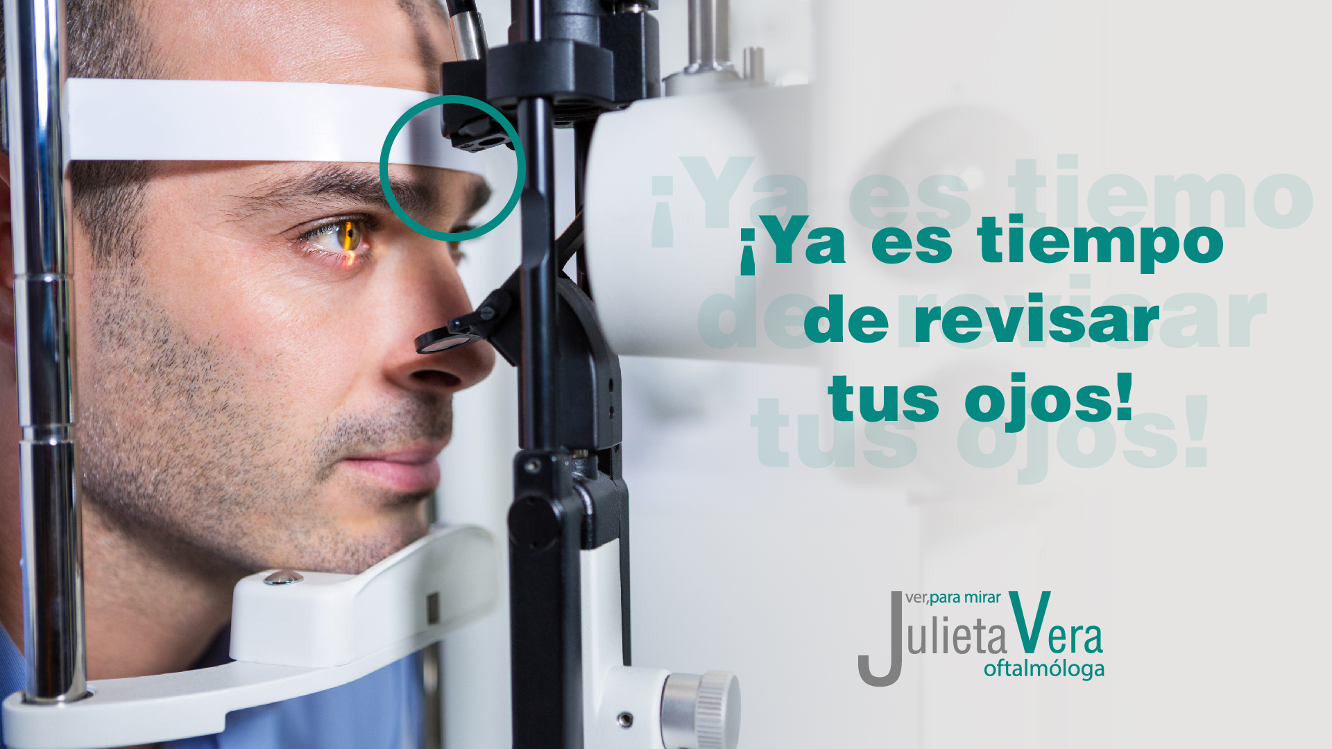 ¡Ya es tiempo de revisar tus ojos! - Dra. Julieta Vera