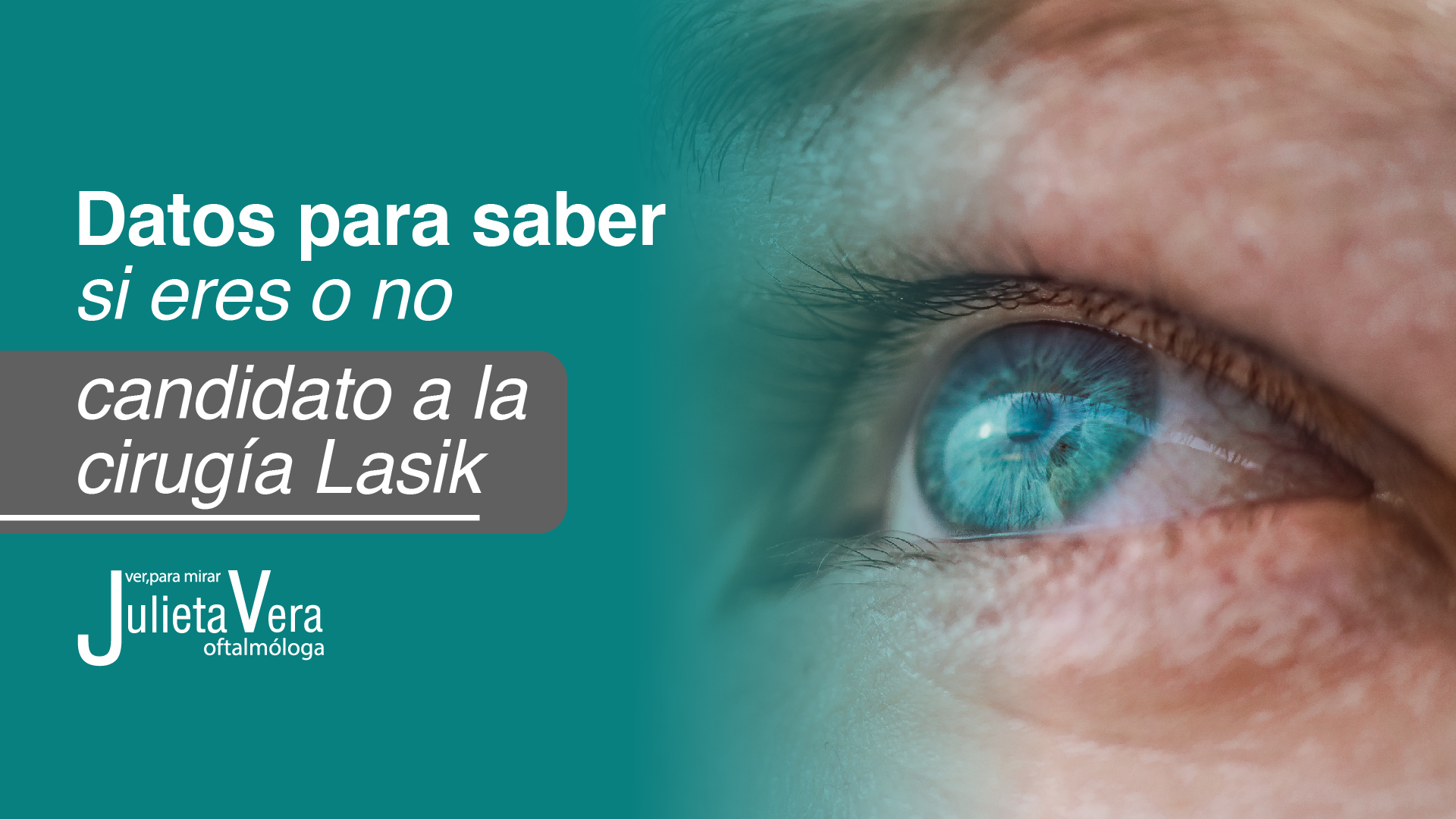 Cirugía Lasik ¿Eres Candidato