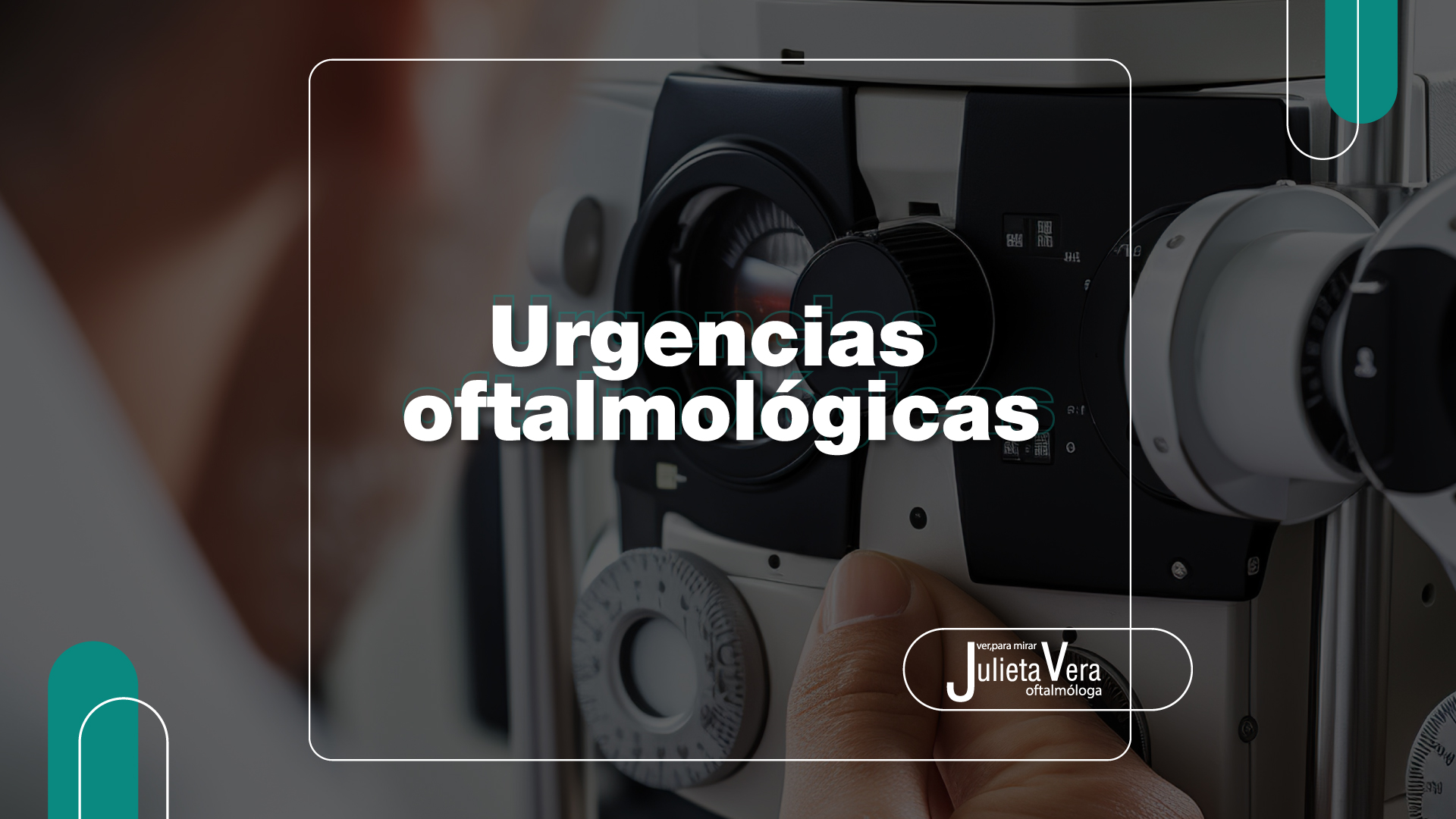 Urgencias Oftalmológicas¿Cuándo Buscar Atención