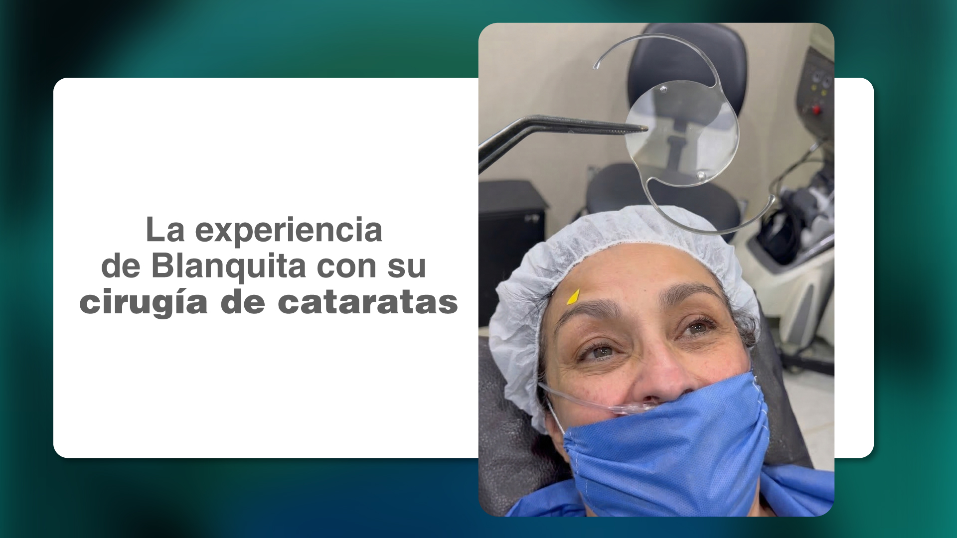 Cirugía de cataratas conoce la experiencia de Blanquita - Dra. Julieta Vera