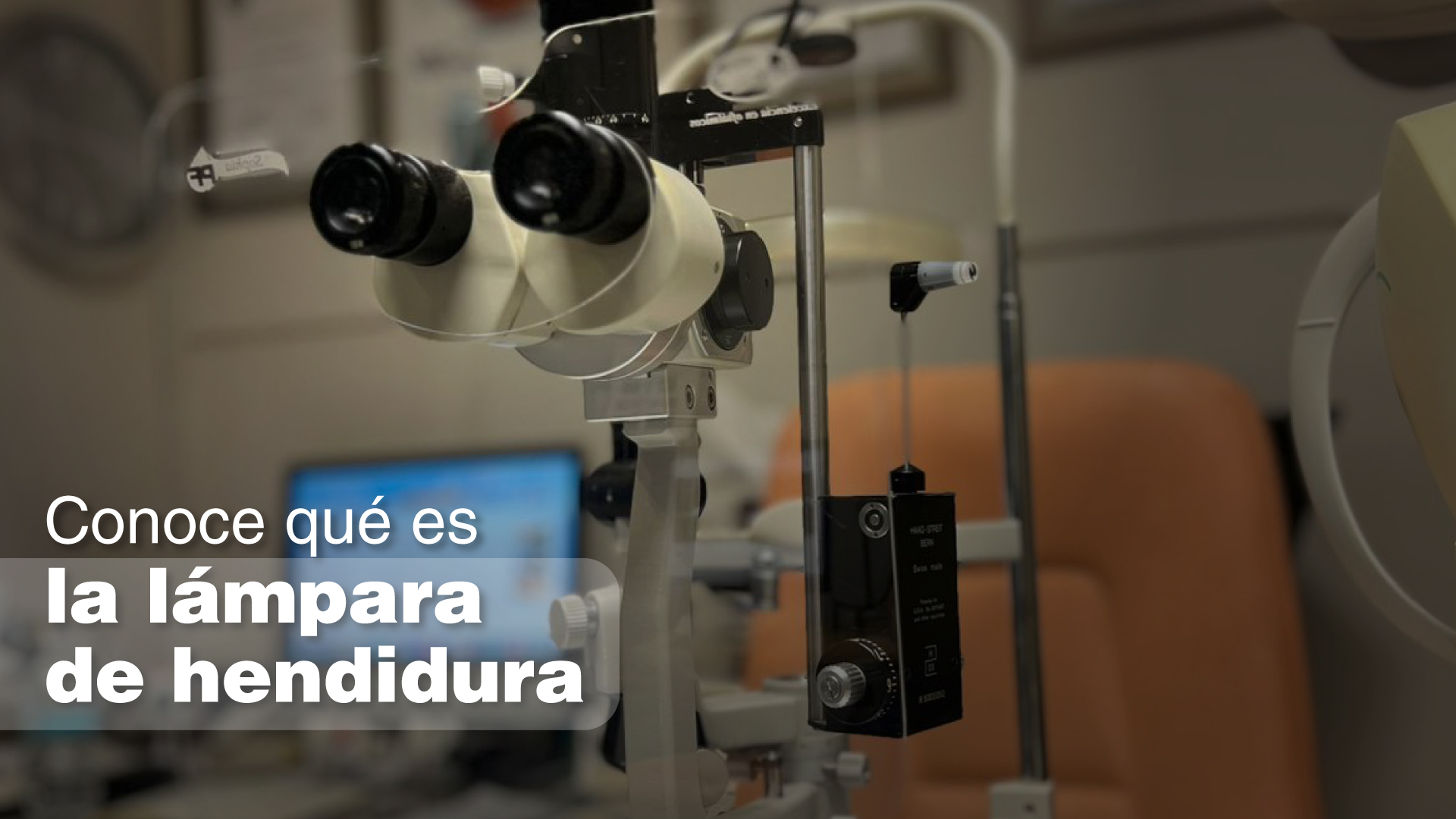 Lámpara de hendidura el microscopio que revela la salud de tus ojos - Dra. Julieta Vera