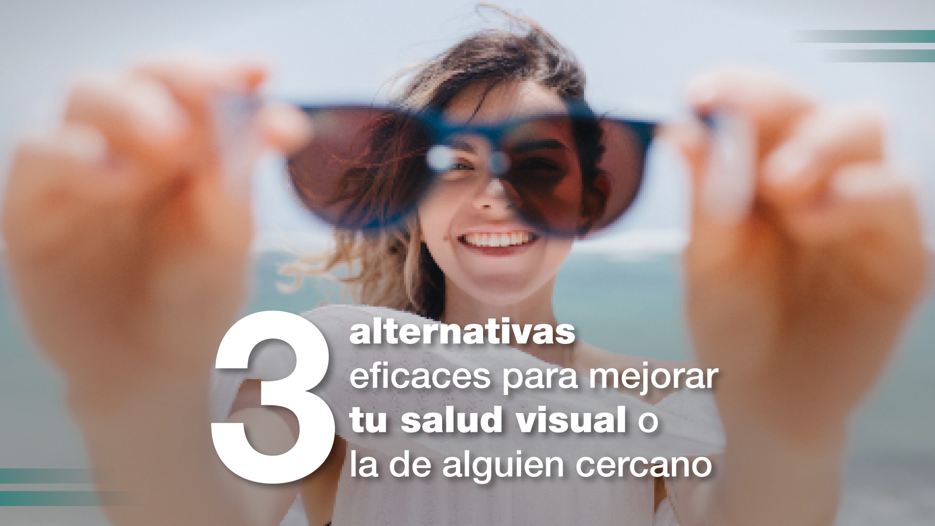 Salud visual 3 alternativas eficaces para transformar tu forma de ver el mundo - Dra. Julieta Vera